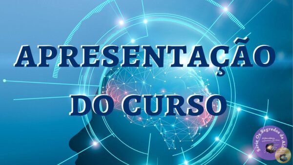 Três Passos para Eliminar Crenças Limitantes - Apresentação do Curso. ©Alfarrábios da Alma, 2024
