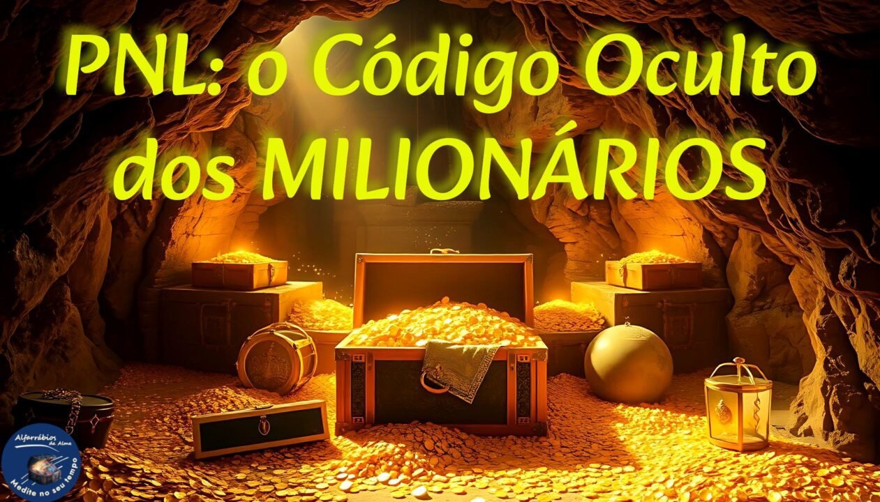 Conquiste seu PRIMEIRO [BI]MILHÃO - PNL na Prática. ©Alfarrábios da Alma, 2025